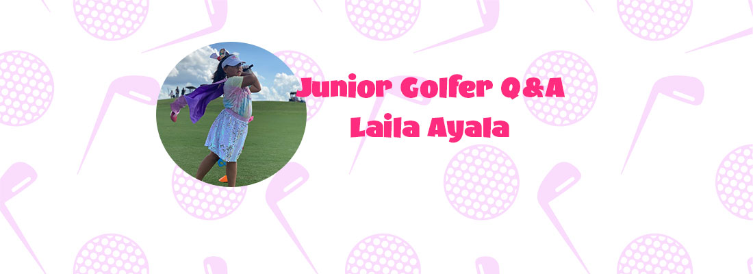 Laila Ayala Junior Golf